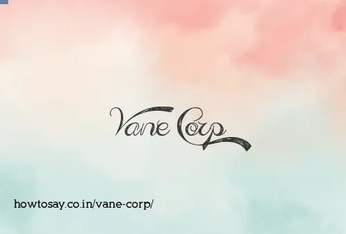 Vane Corp