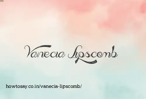 Vanecia Lipscomb