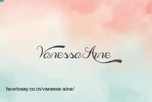 Vanessa Aine