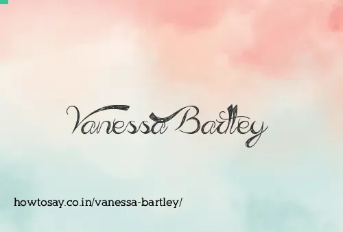 Vanessa Bartley