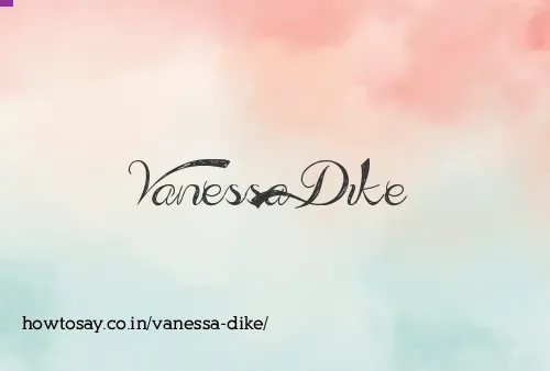 Vanessa Dike
