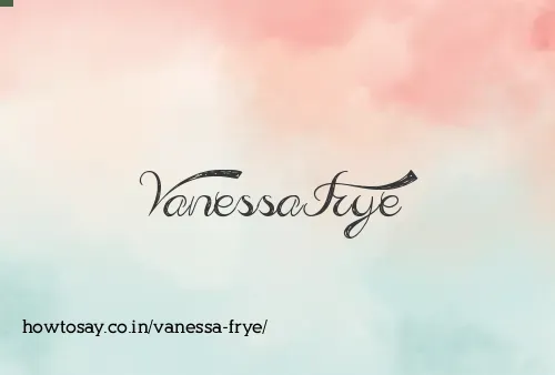 Vanessa Frye