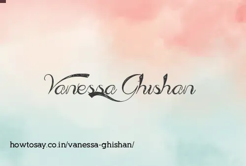 Vanessa Ghishan