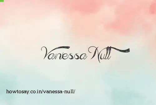 Vanessa Null