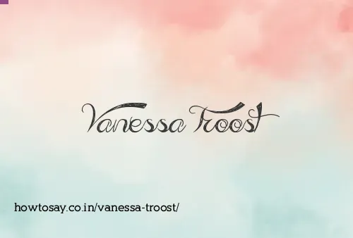 Vanessa Troost
