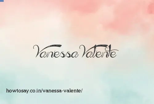 Vanessa Valente