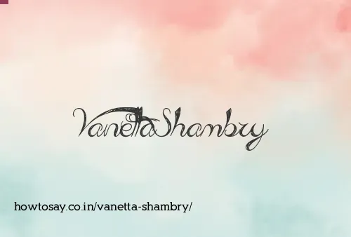 Vanetta Shambry
