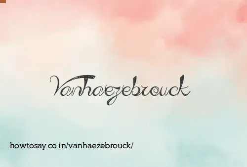 Vanhaezebrouck