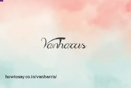 Vanharris