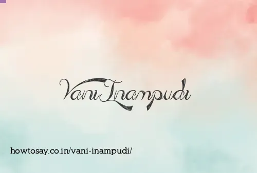 Vani Inampudi