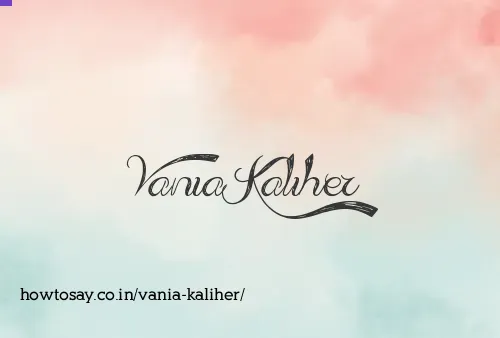 Vania Kaliher