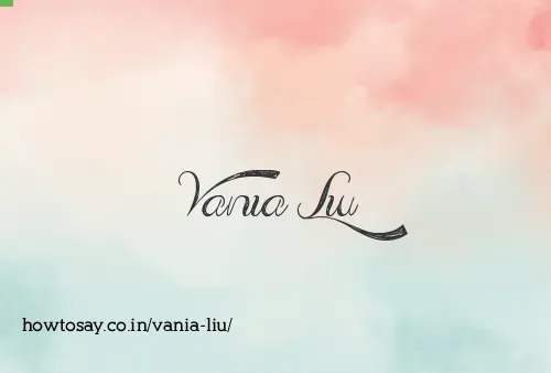 Vania Liu
