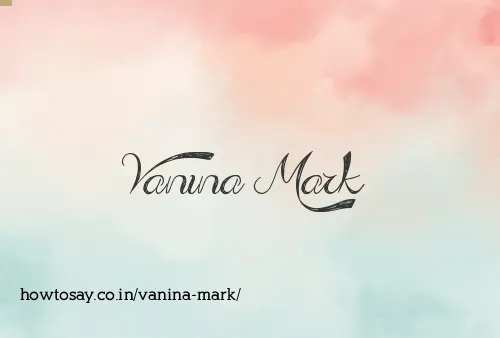 Vanina Mark