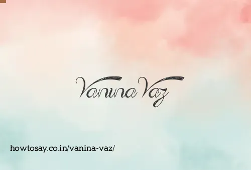 Vanina Vaz