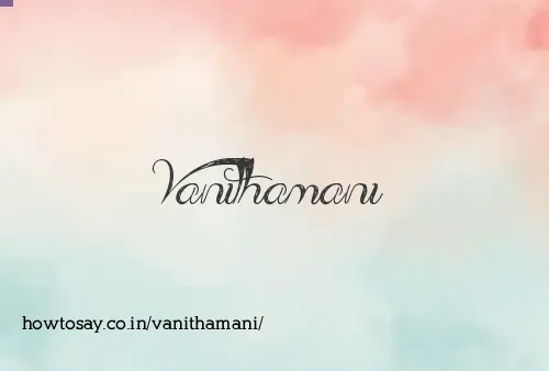 Vanithamani
