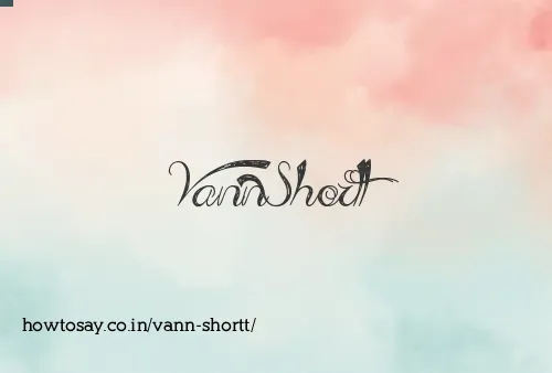 Vann Shortt