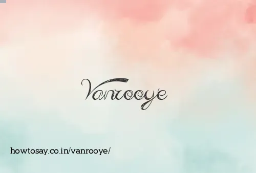 Vanrooye