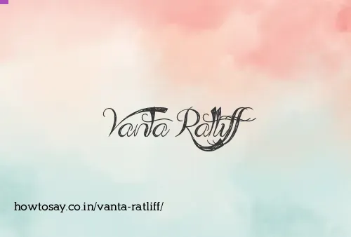 Vanta Ratliff
