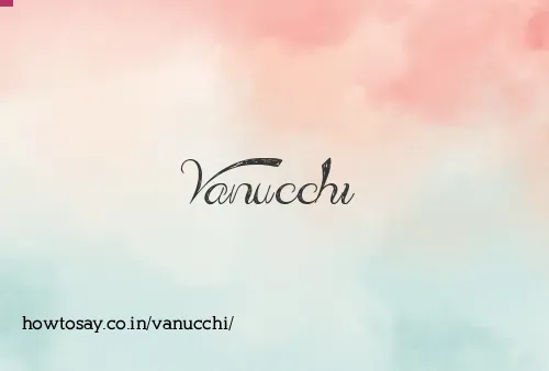 Vanucchi