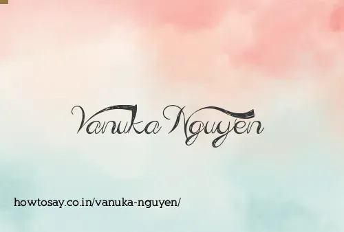 Vanuka Nguyen