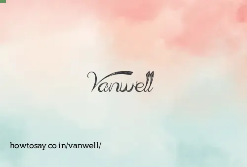 Vanwell