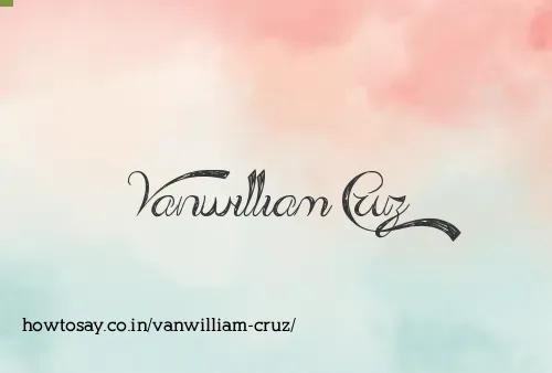 Vanwilliam Cruz