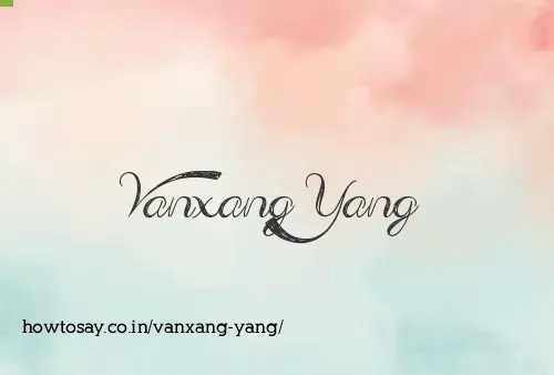 Vanxang Yang