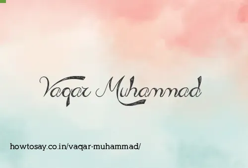 Vaqar Muhammad