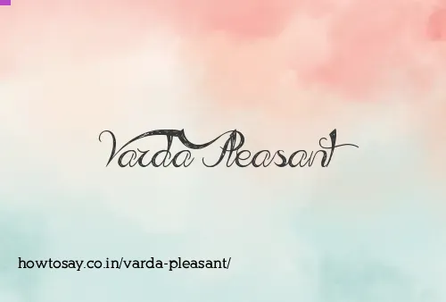 Varda Pleasant