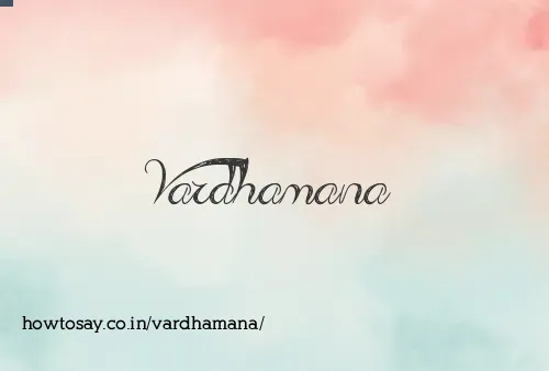 Vardhamana