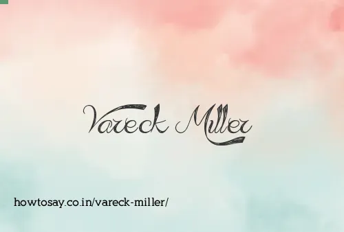 Vareck Miller