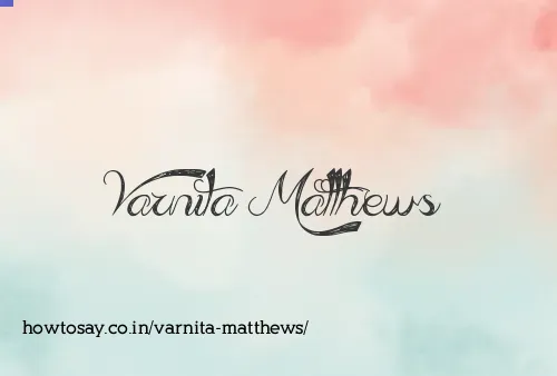 Varnita Matthews