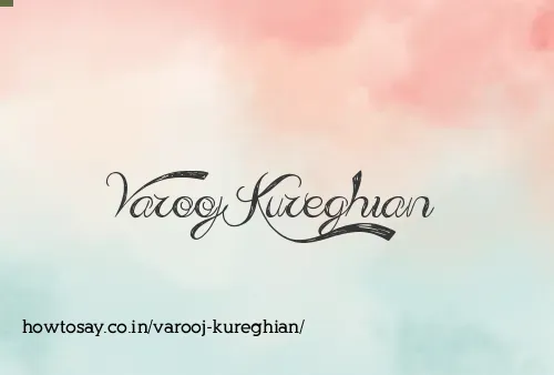 Varooj Kureghian