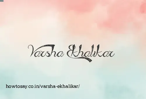 Varsha Ekhalikar