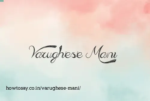 Varughese Mani