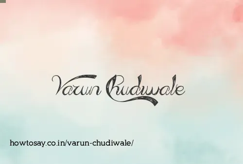 Varun Chudiwale