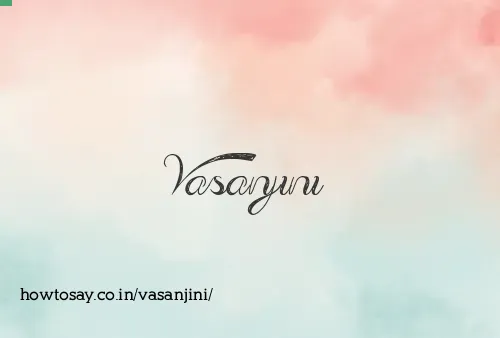 Vasanjini
