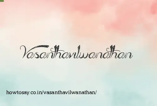 Vasanthavilwanathan