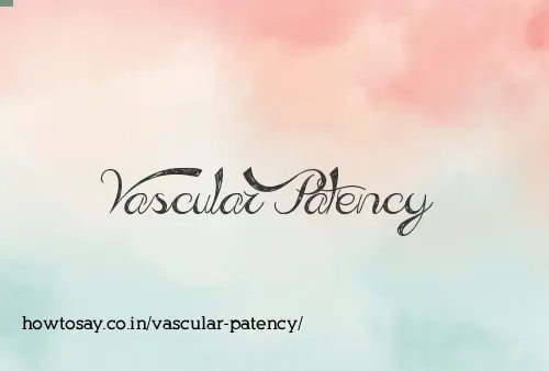 Vascular Patency