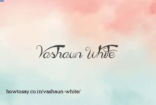 Vashaun White