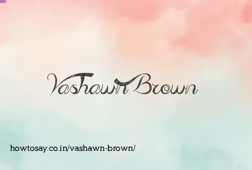 Vashawn Brown
