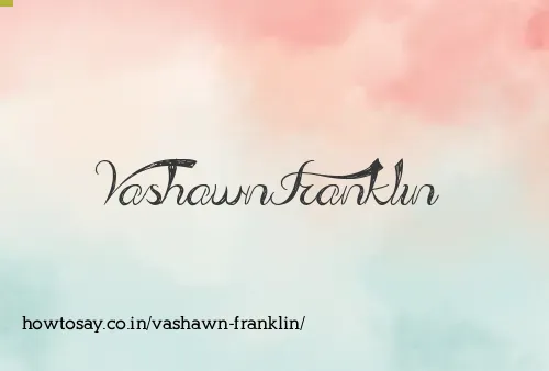 Vashawn Franklin