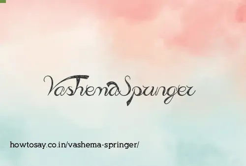 Vashema Springer