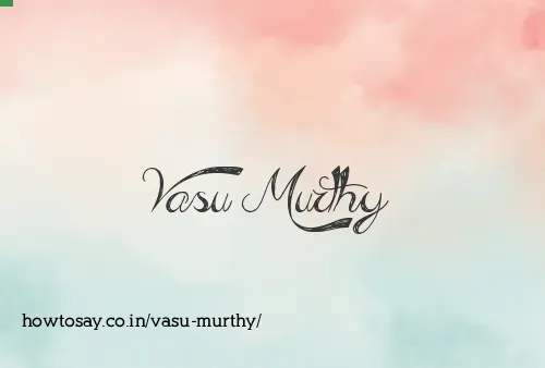 Vasu Murthy
