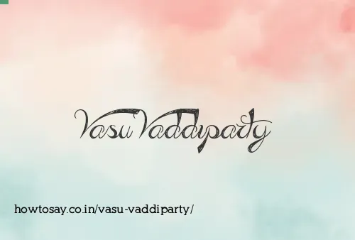 Vasu Vaddiparty