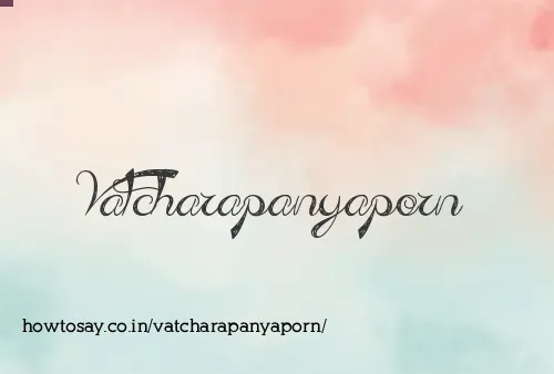 Vatcharapanyaporn