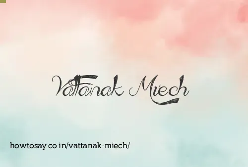 Vattanak Miech