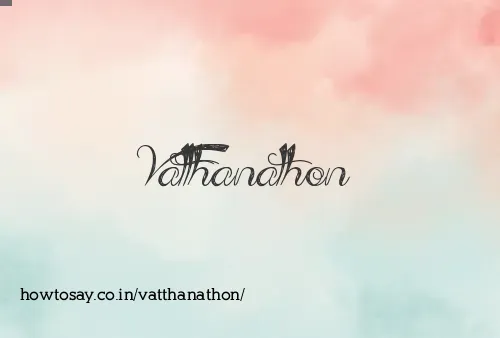 Vatthanathon