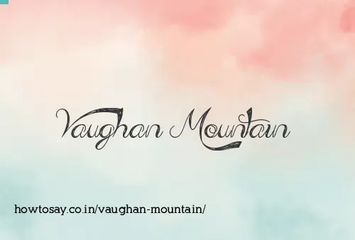 Vaughan Mountain