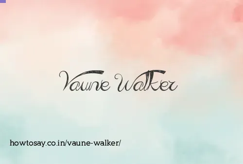 Vaune Walker